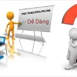 3 lưu ý quan trọng dành cho người mới học marketing online