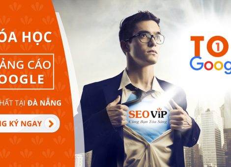 Khóa học Google Ads tại Đà Nẵng SEOViP