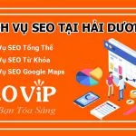 Dịch vụ SEO tại Hải Dương chuyên nghiệp, uy tín, bền vững