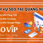 Dịch vụ SEO tại Quảng Ninh – Seo website lên TOP hàng nghìn từ khóa