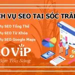 Dịch vụ SEO tại Sóc Trăng – Seo website lên TOP hàng nghìn từ khóa