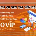 Dịch vụ SEO tại Yên Bái – Seo website lên TOP hàng nghìn từ khóa