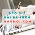 Báo Giá Bài PR Trên Báo Mới (Giá Gốc), Mới Nhất