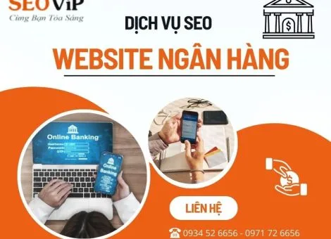 Dịch vụ SEO website ngân hàng, tín dụng, tín chấp