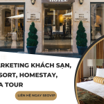 Marketing khách sạn, resort, homestay, spa tour: Sales/ SEO/ chạy quảng cáo bán khách sạn – Ứng Dụng Digital Marketing