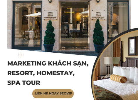 Marketing khách sạn, resort, homestay, spa tour