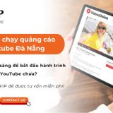 Bảng giá dịch vụ chạy quảng cáo Youtube Đà Nẵng: Chiến lược tối ưu cho mọi doanh nghiệp
