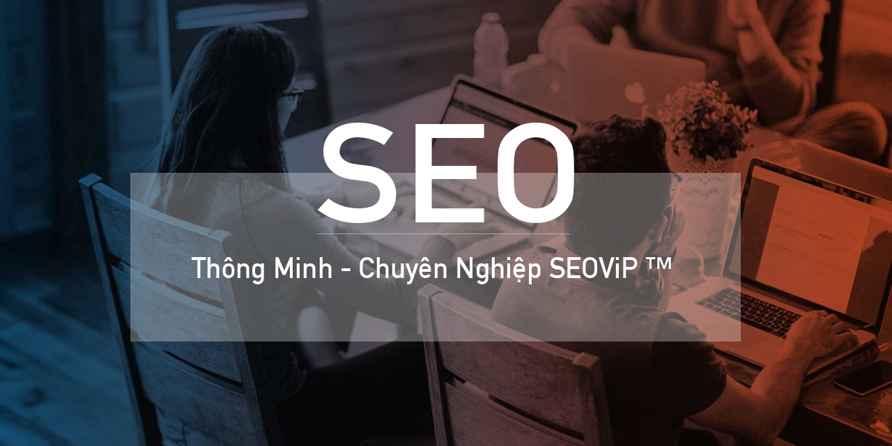 dịch vụ seo thông minh & chuyên nghiệp