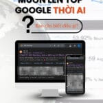 AI SEO LÀ GÌ? CÓ NÊN ÁP DỤNG HAY CẨN THẬN “DÍNH ĐÒN” GOOGLE?