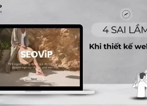 NHỮNG LỖI THIẾT KẾ WEBSITE KHIẾN DOANH NGHIỆP NHỎ MẤT KHÁCH