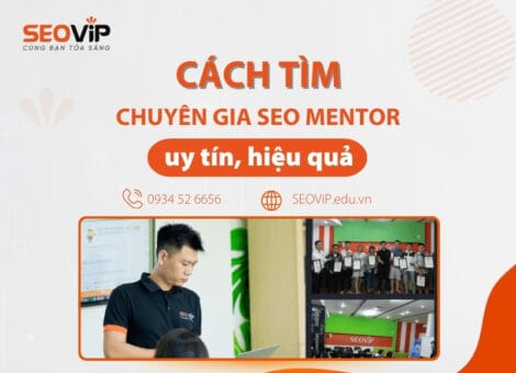 Cách tìm chuyên gia seo mentor uy tín