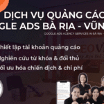 Top 10 Dịch vụ quảng cáo Google Ads Bà Rịa – Vũng Tàu