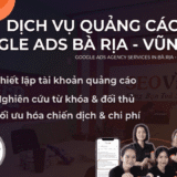Top 10 Dịch vụ quảng cáo Google Ads Bà Rịa – Vũng Tàu